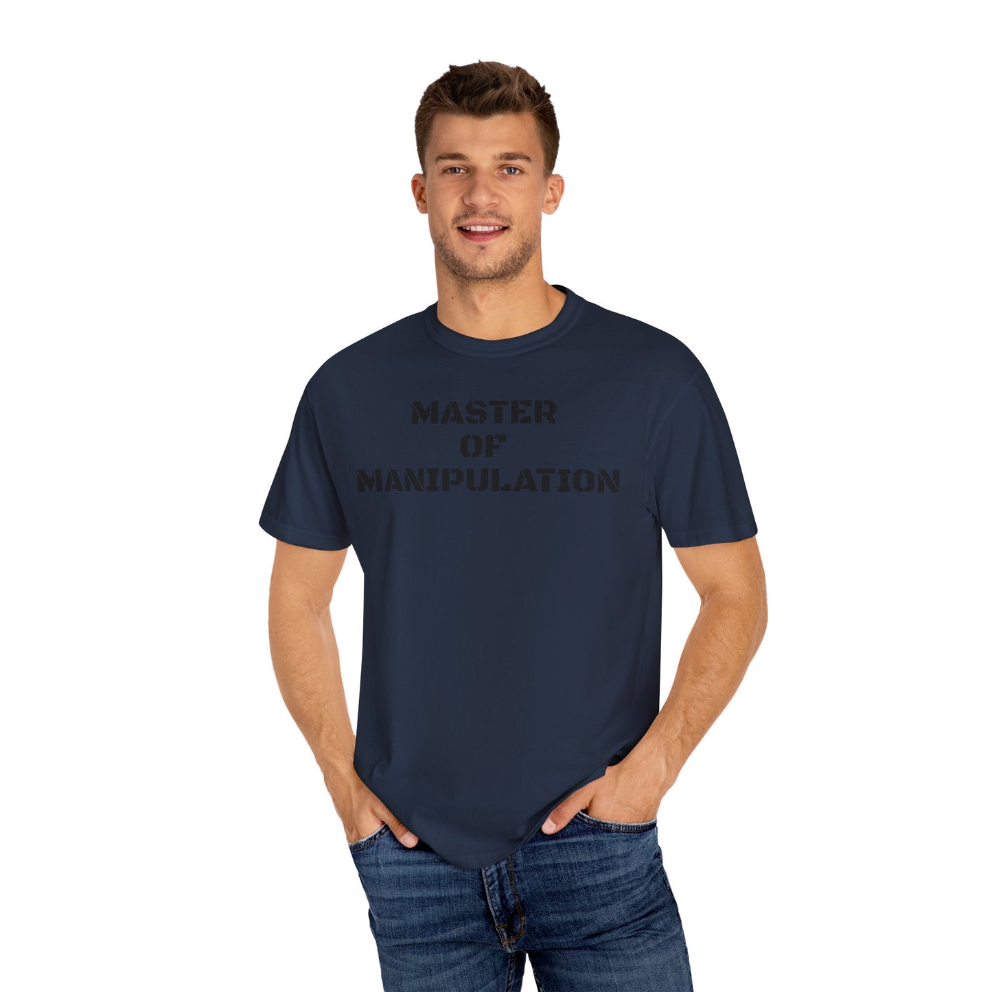 Master Of Manipulation Garment-Dyed T-shirt