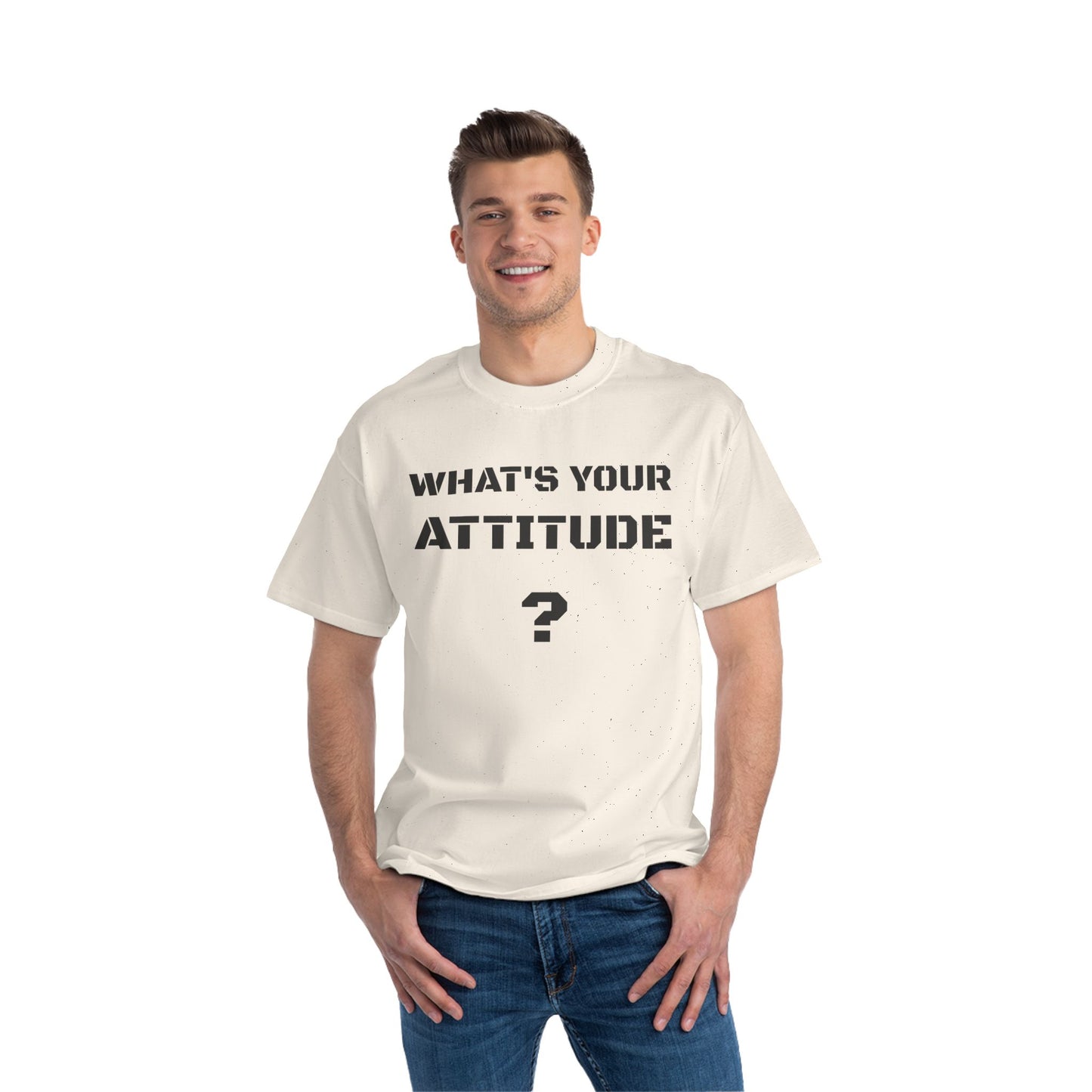 Beefy T- What's Your Attitude Tees