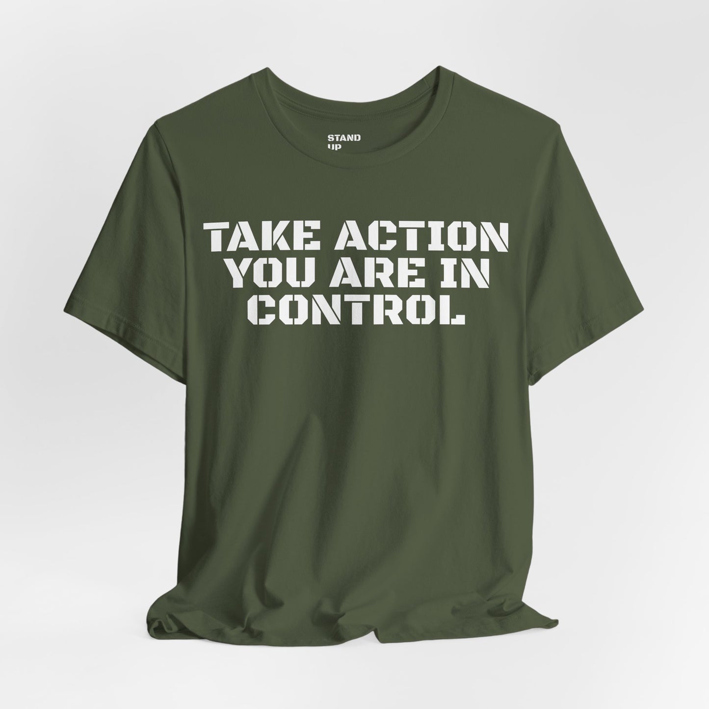 Take Action You Are In Control Short Sleeve Tee