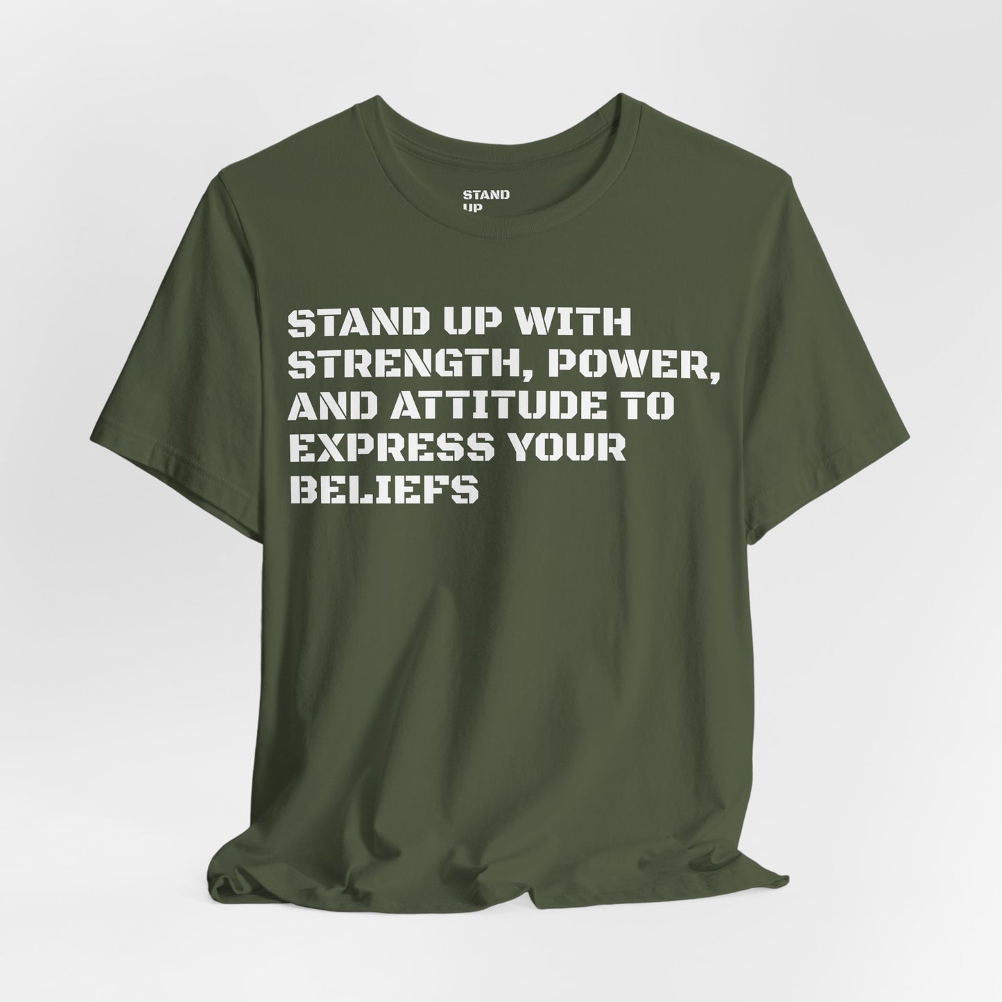 Stand Up With Your Beliefs Jersey Short Sleeve Tee