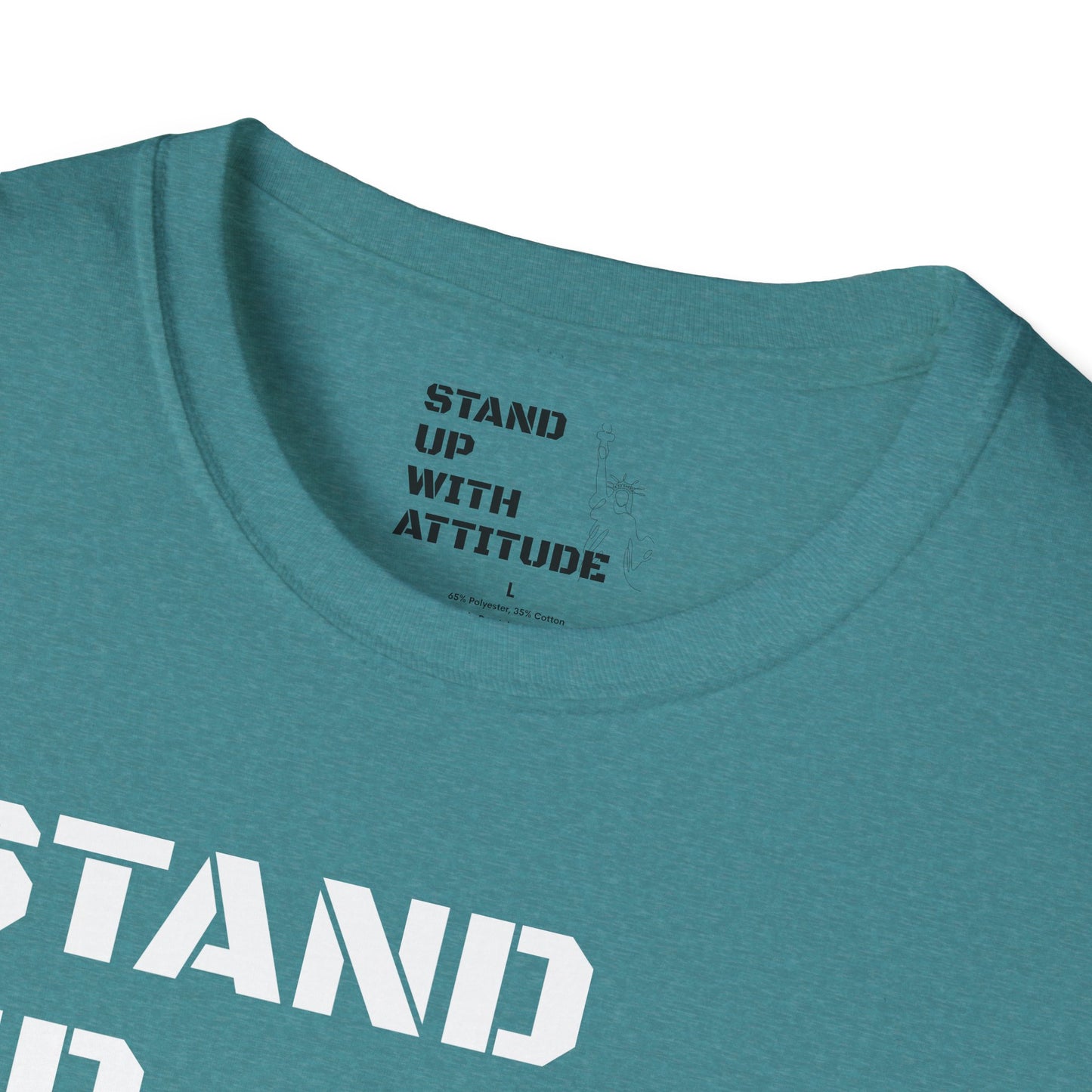 Stand Up With Liberty Justice Attitude in Green Softstyle T-Shirt