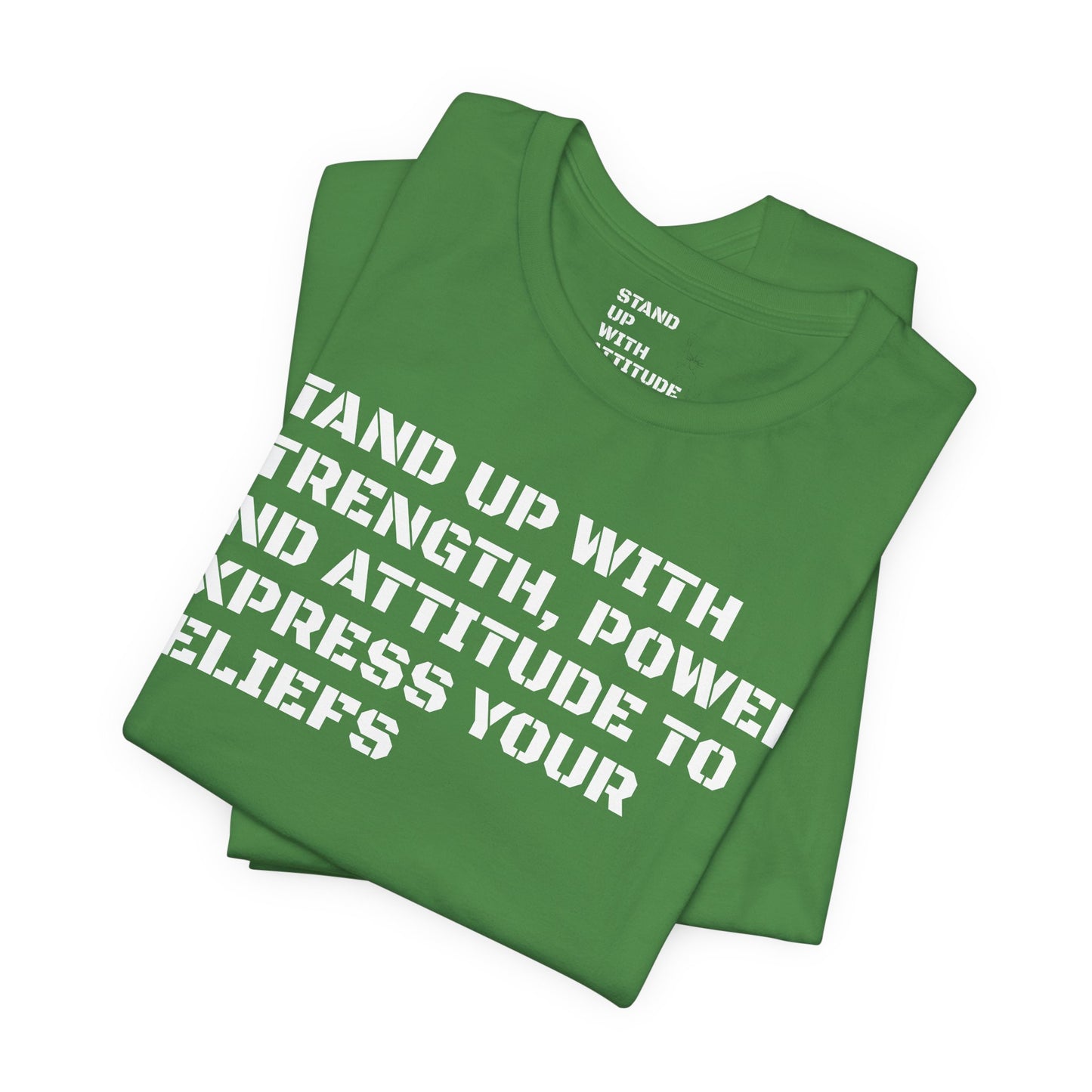 Stand Up With Your Beliefs Jersey Short Sleeve Tee