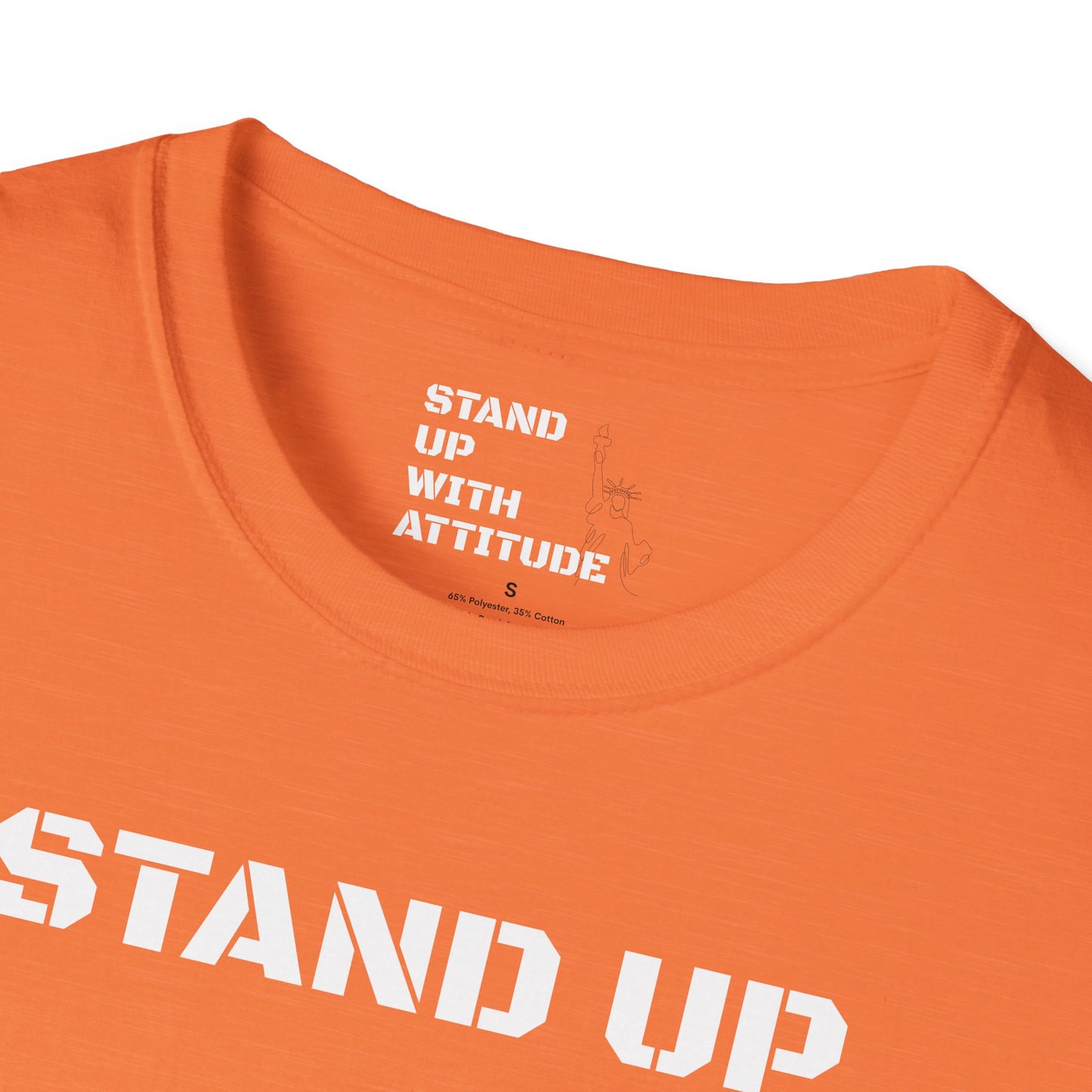 Stand Up With Attitude T Shirt