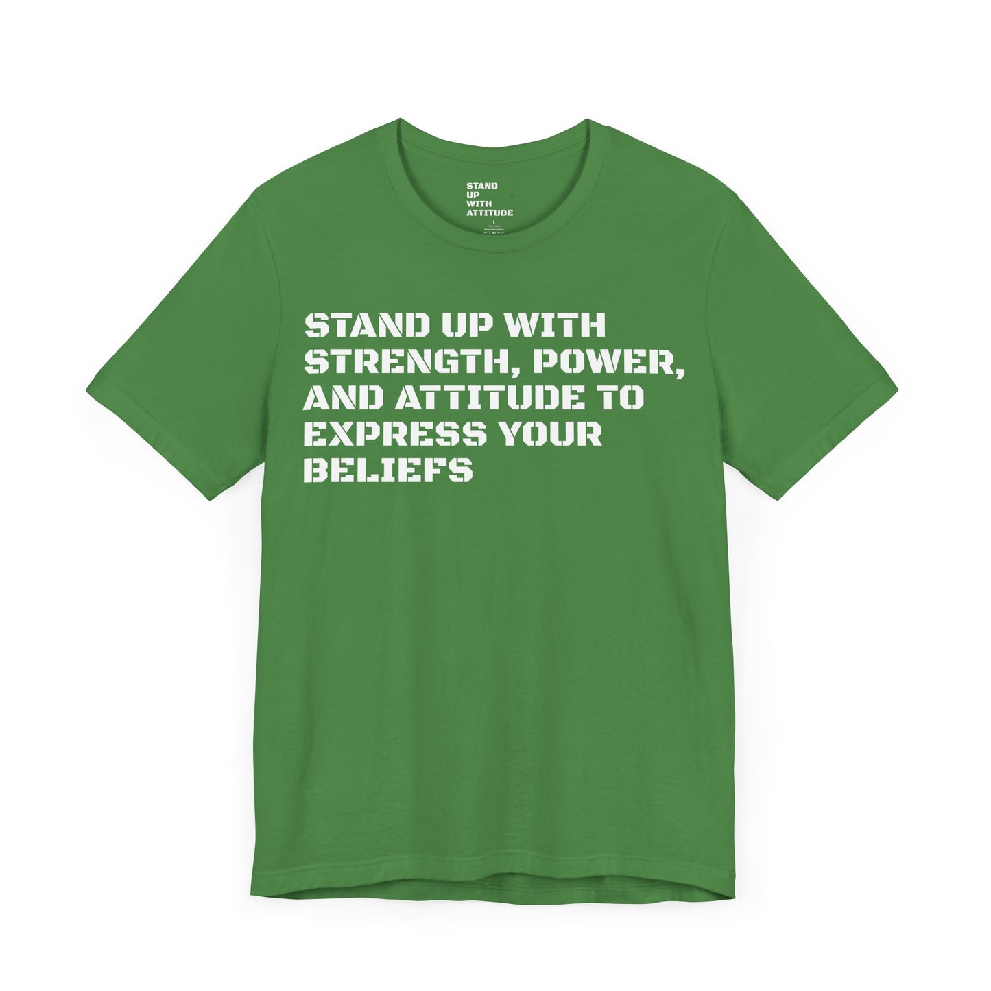 Stand Up With Your Beliefs Jersey Short Sleeve Tee