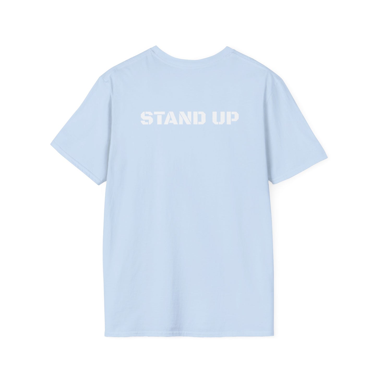 Stand Up With Attitude T Shirt