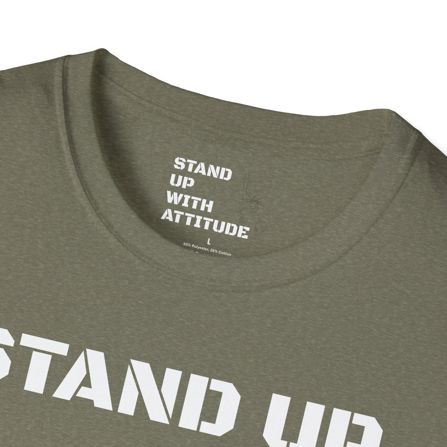 Stand Up With Attitude T Shirt