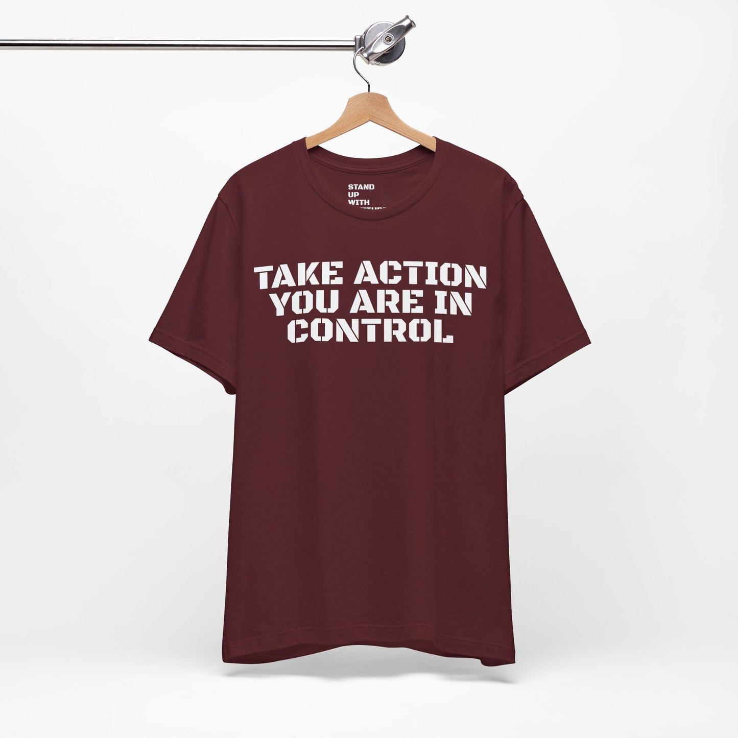 Take Action You Are In Control Short Sleeve Tee