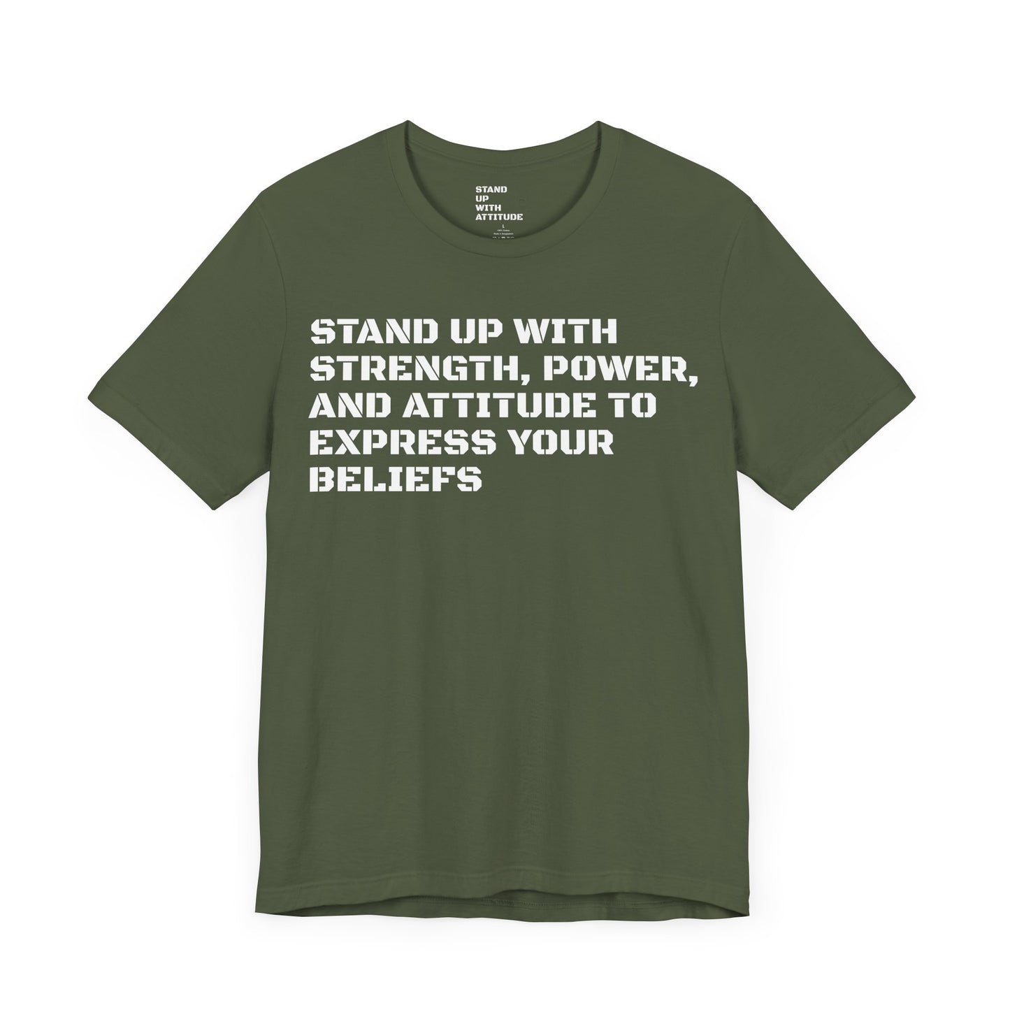 Stand Up With Your Beliefs Jersey Short Sleeve Tee