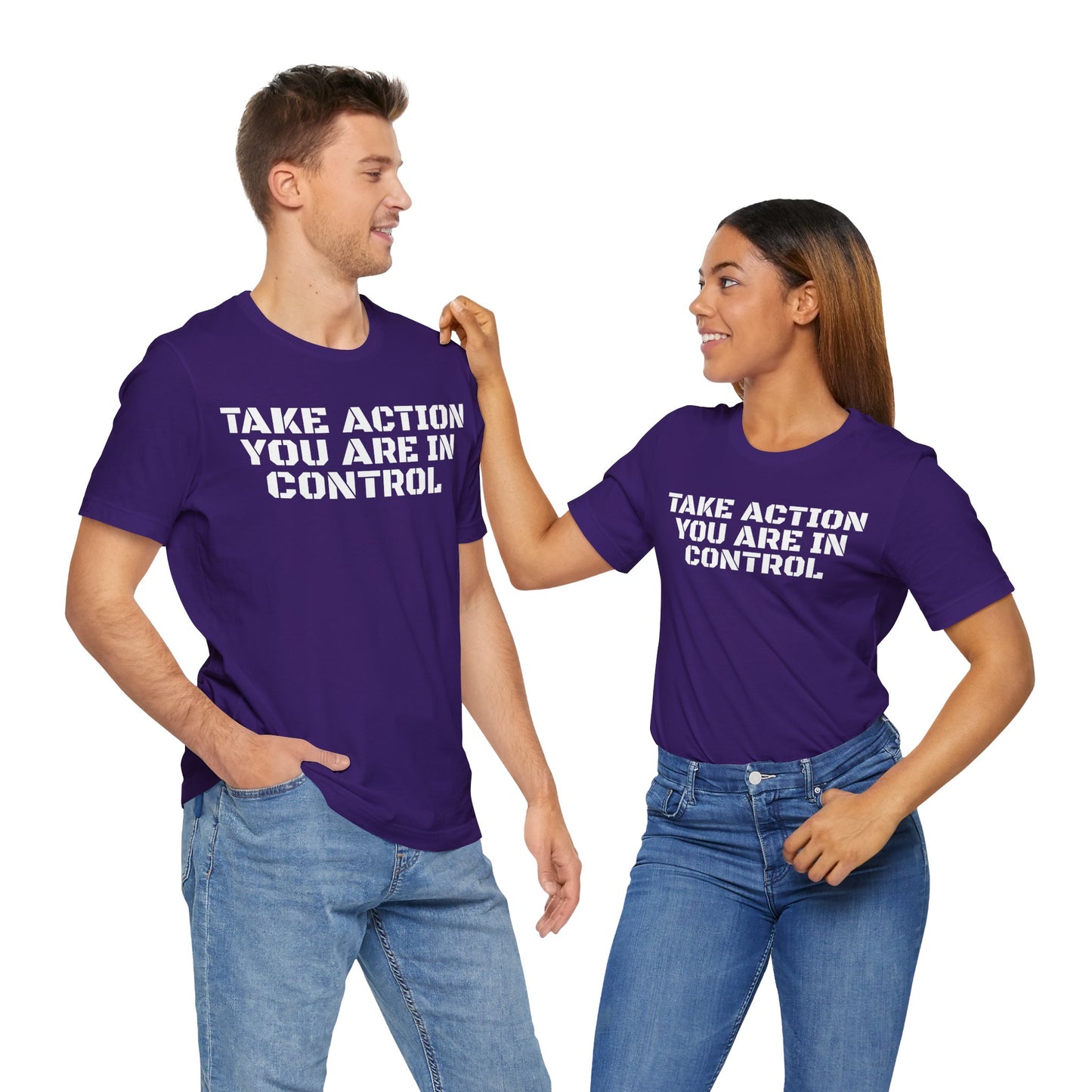 Take Action You Are In Control Short Sleeve Tee