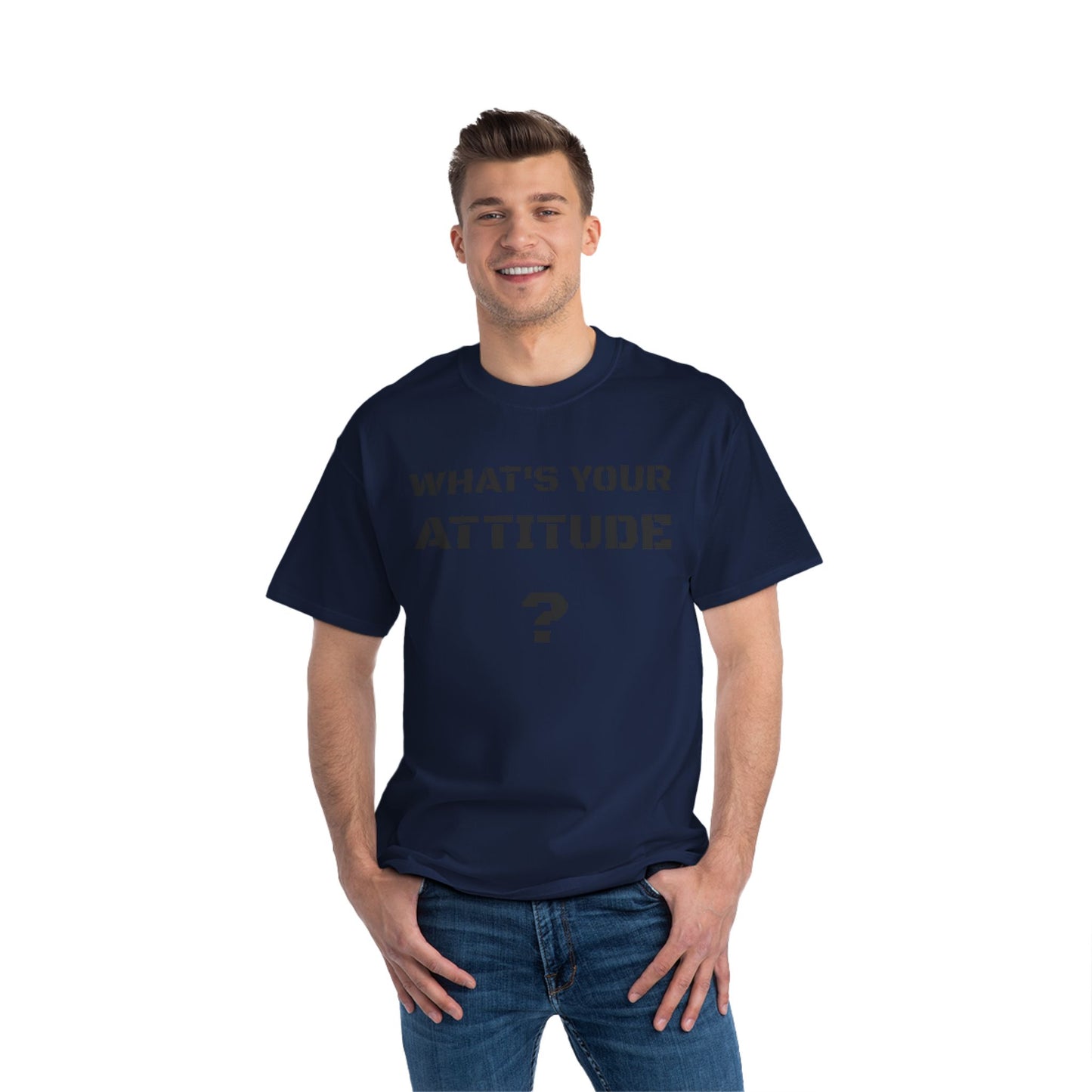 Beefy T- What's Your Attitude Tees
