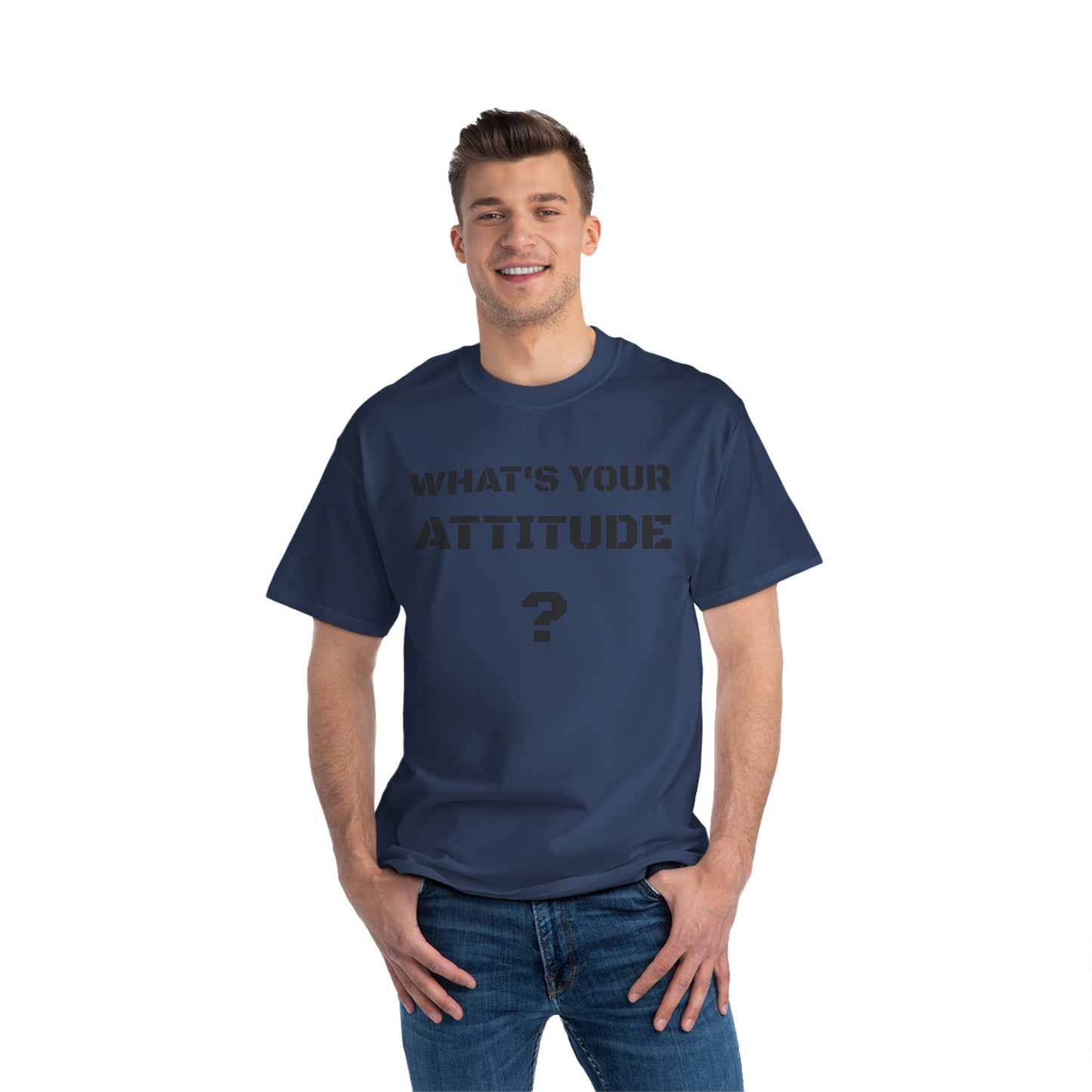 Beefy T- What's Your Attitude Tees