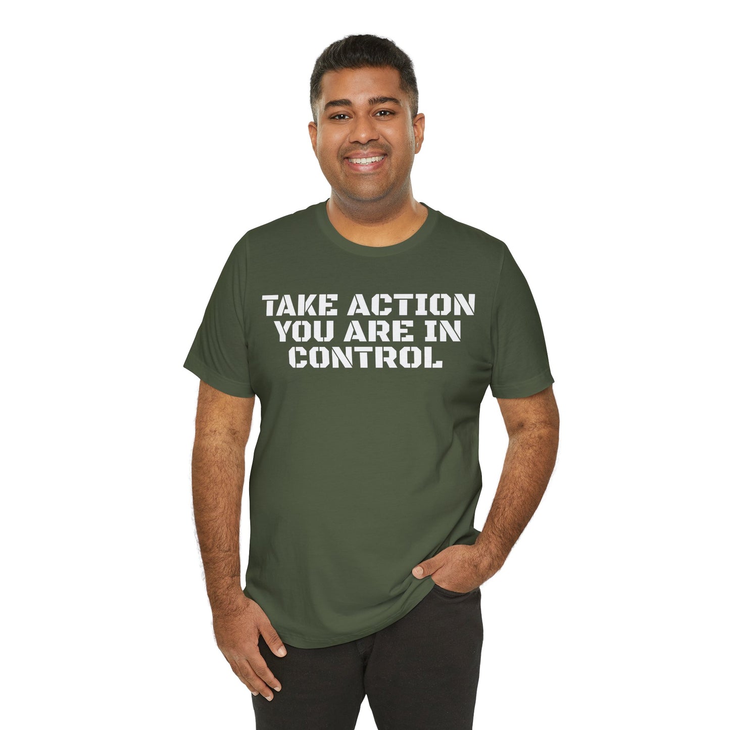 Take Action You Are In Control Short Sleeve Tee