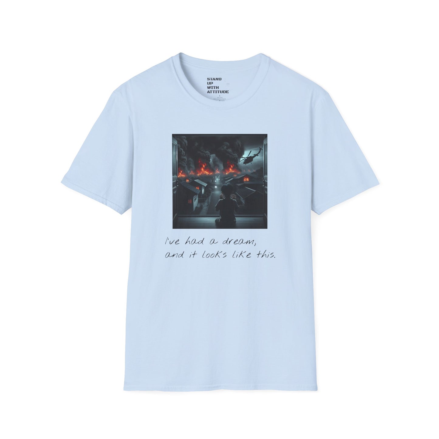 I've Had A Dream Softstyle T-Shirt