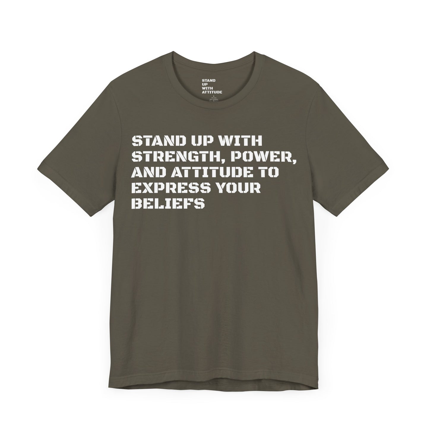 Stand Up With Your Beliefs Jersey Short Sleeve Tee