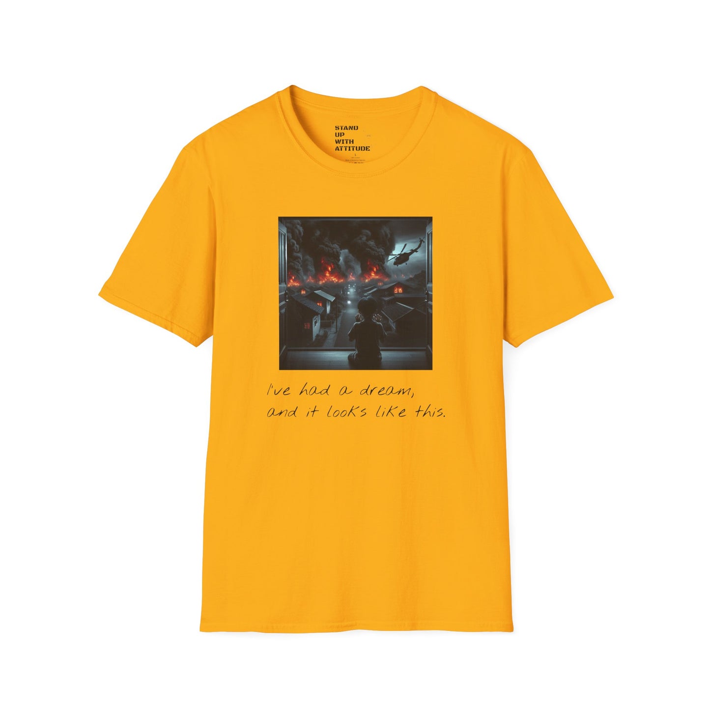 I've Had A Dream Softstyle T-Shirt