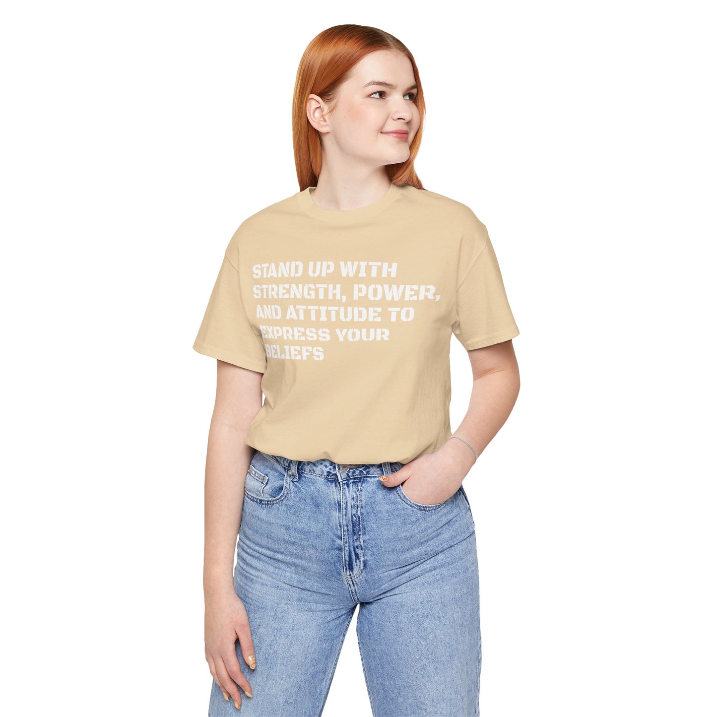 Stand Up With Your Beliefs Jersey Short Sleeve Tee