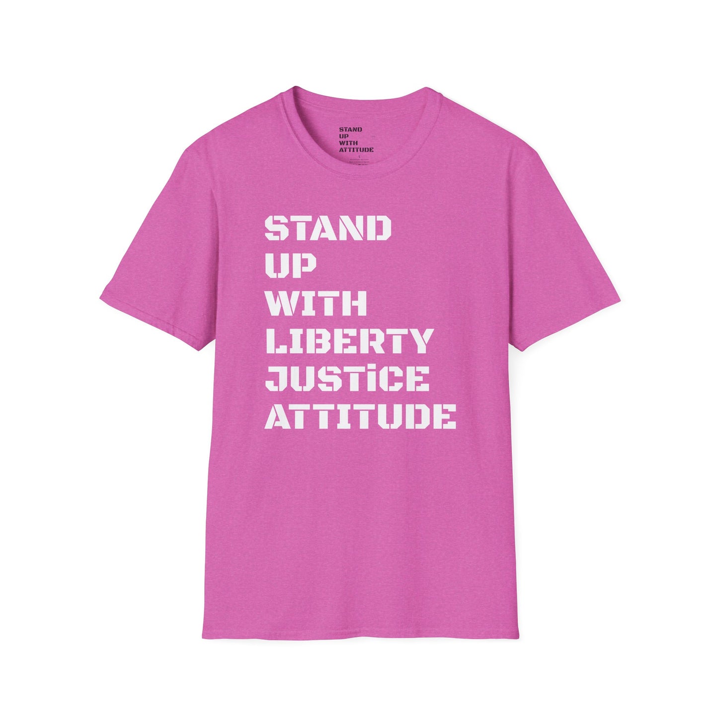 Stand Up With Liberty Justice Attitude in Green Softstyle T-Shirt