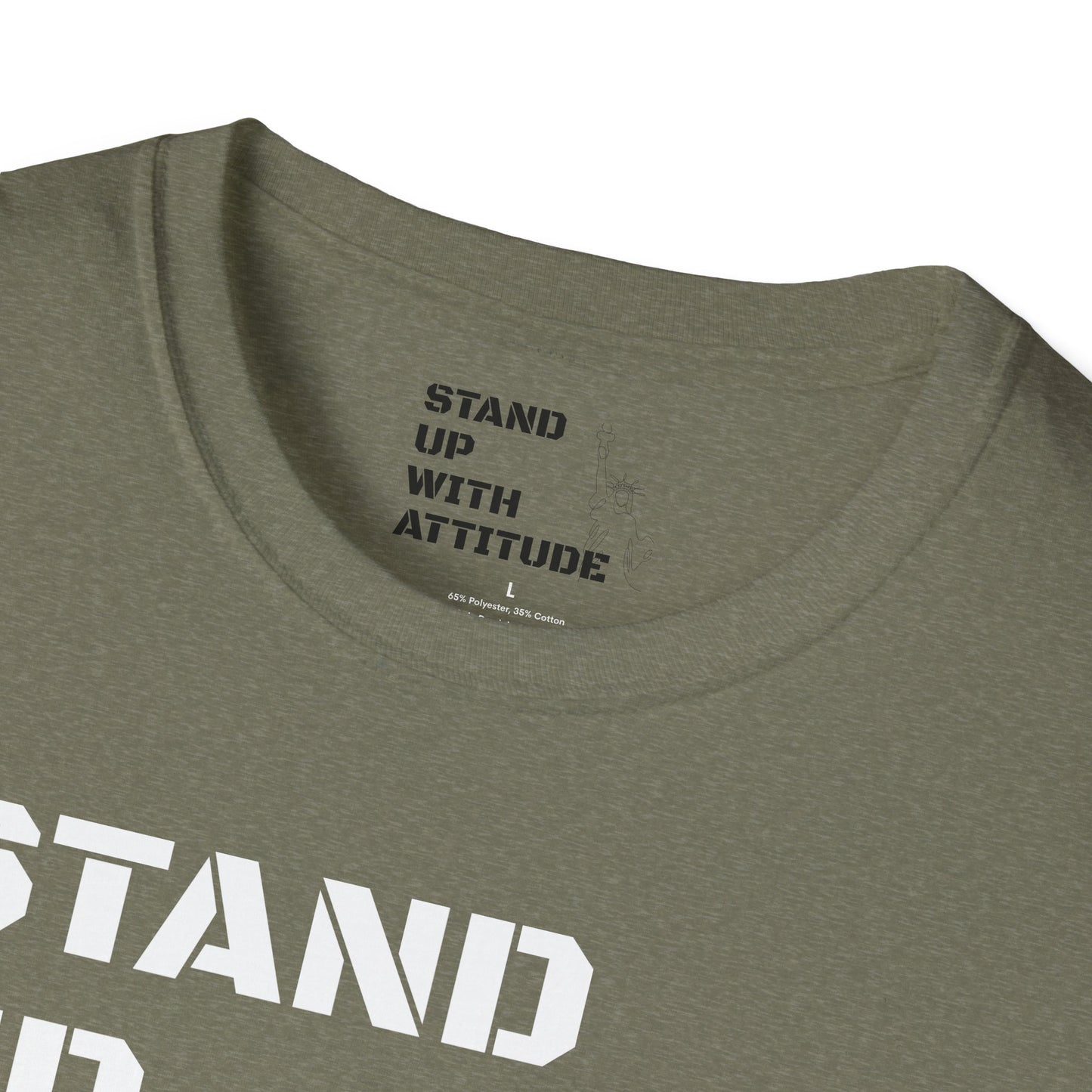 Stand Up With Liberty Justice Attitude in Green Softstyle T-Shirt